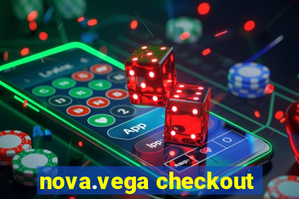 nova.vega checkout